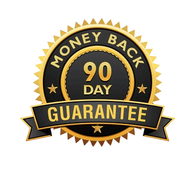 100% Satisfaction 90-Days Money Back Guarantee