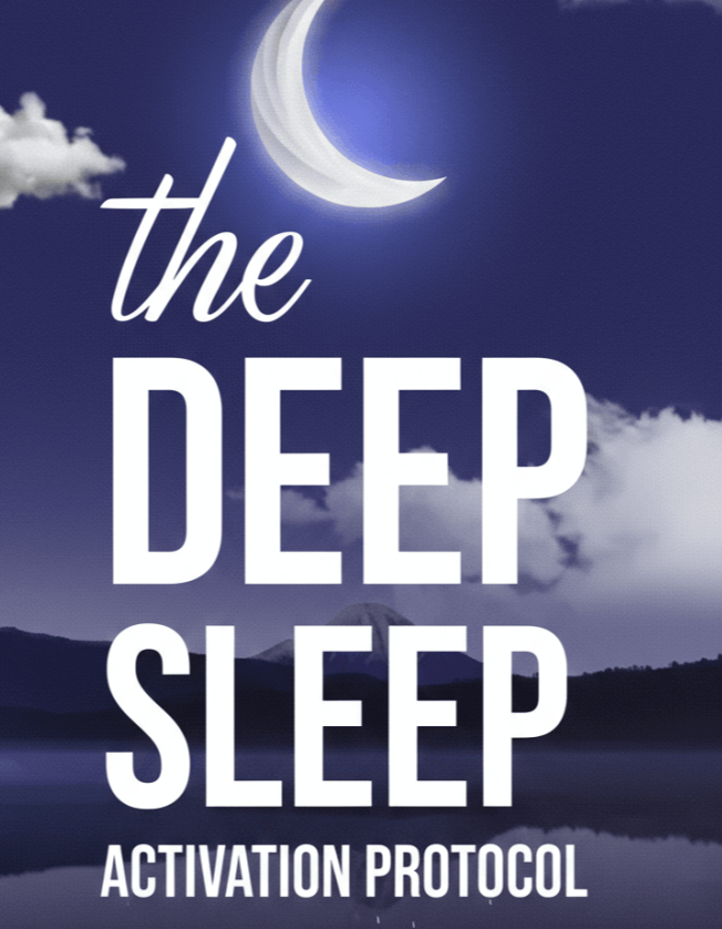BONUS #1 – The Deep Sleep Activation Protocol